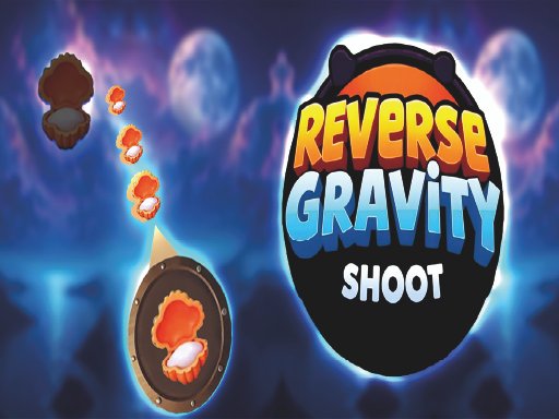 Reverse Gravity Shoot